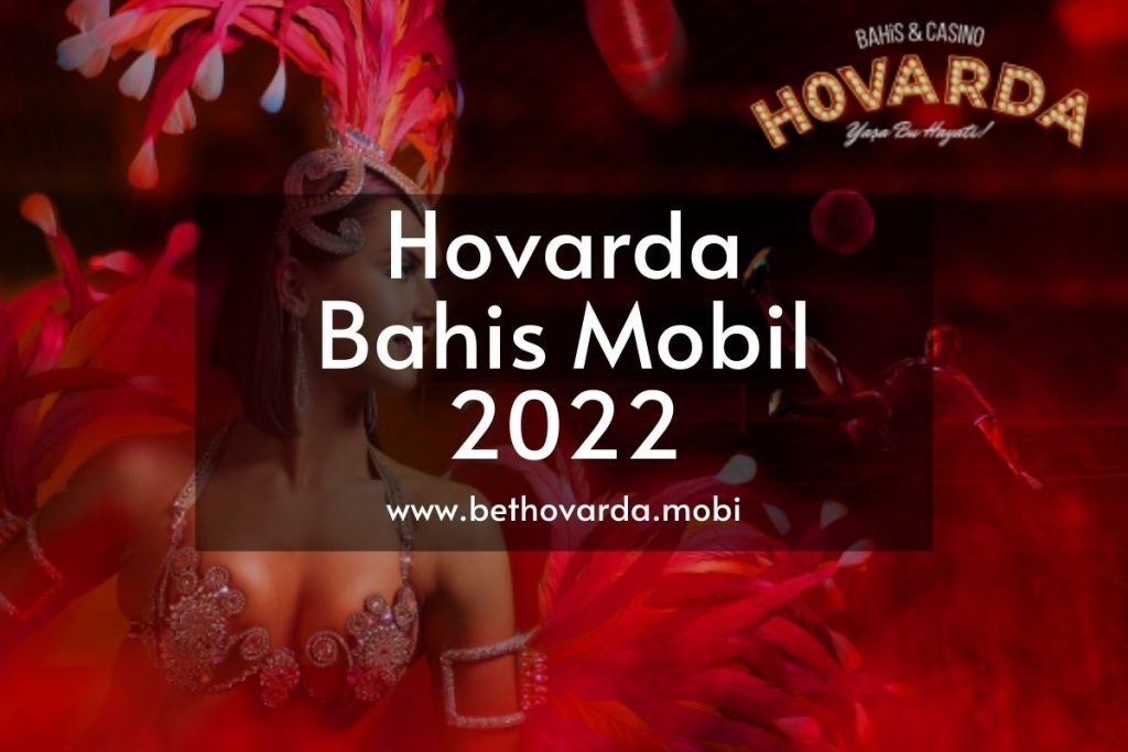 Hovarda bahis mobil